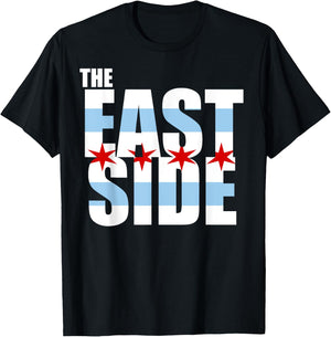 Chicago Flag The East Side T Shirt T-Shirt - T-Shirt | Black