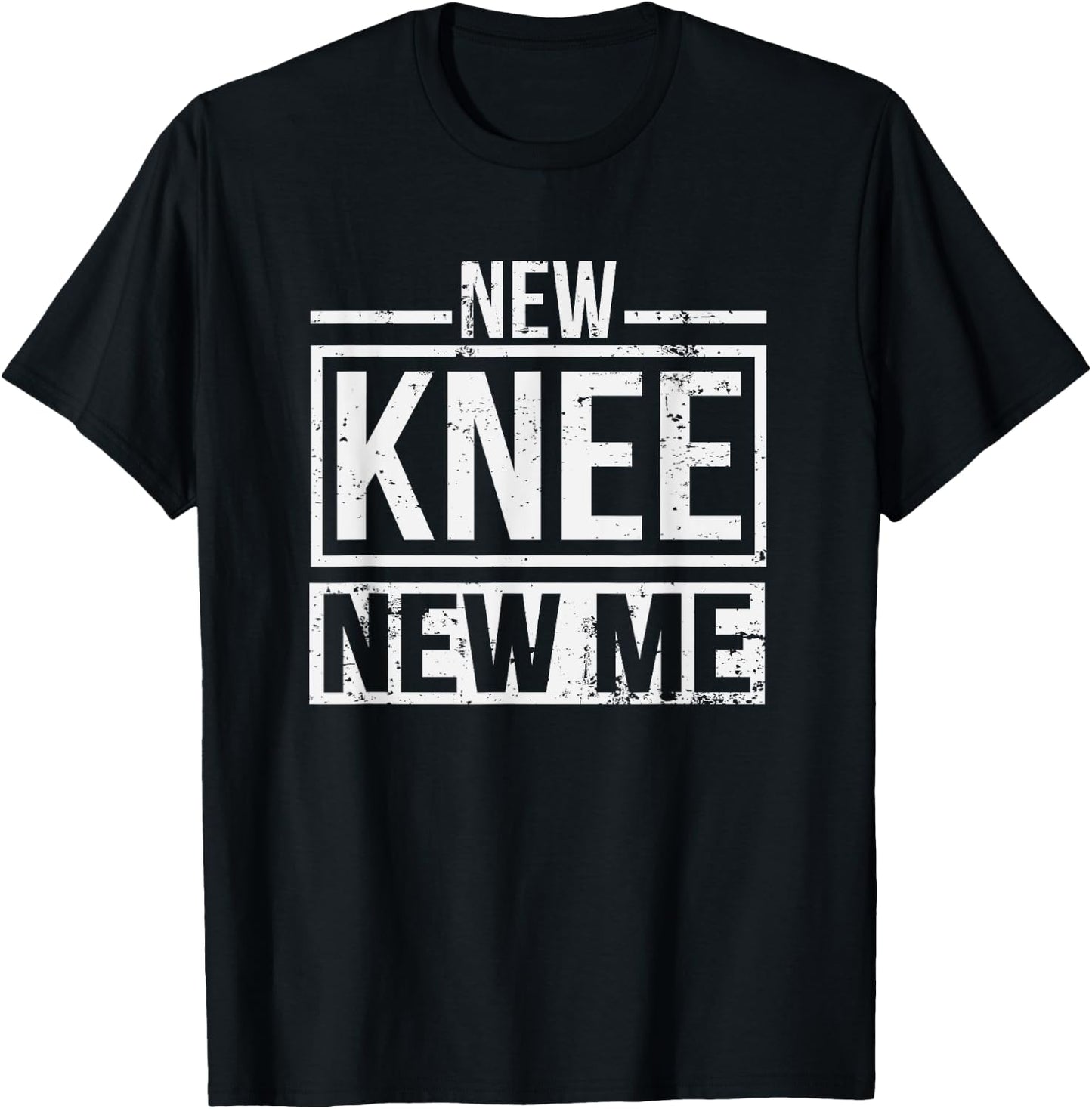 New Knee New Me Replacement Surgery After Post Op Gag Gift Small T-Shirt - T-Shirt | Black