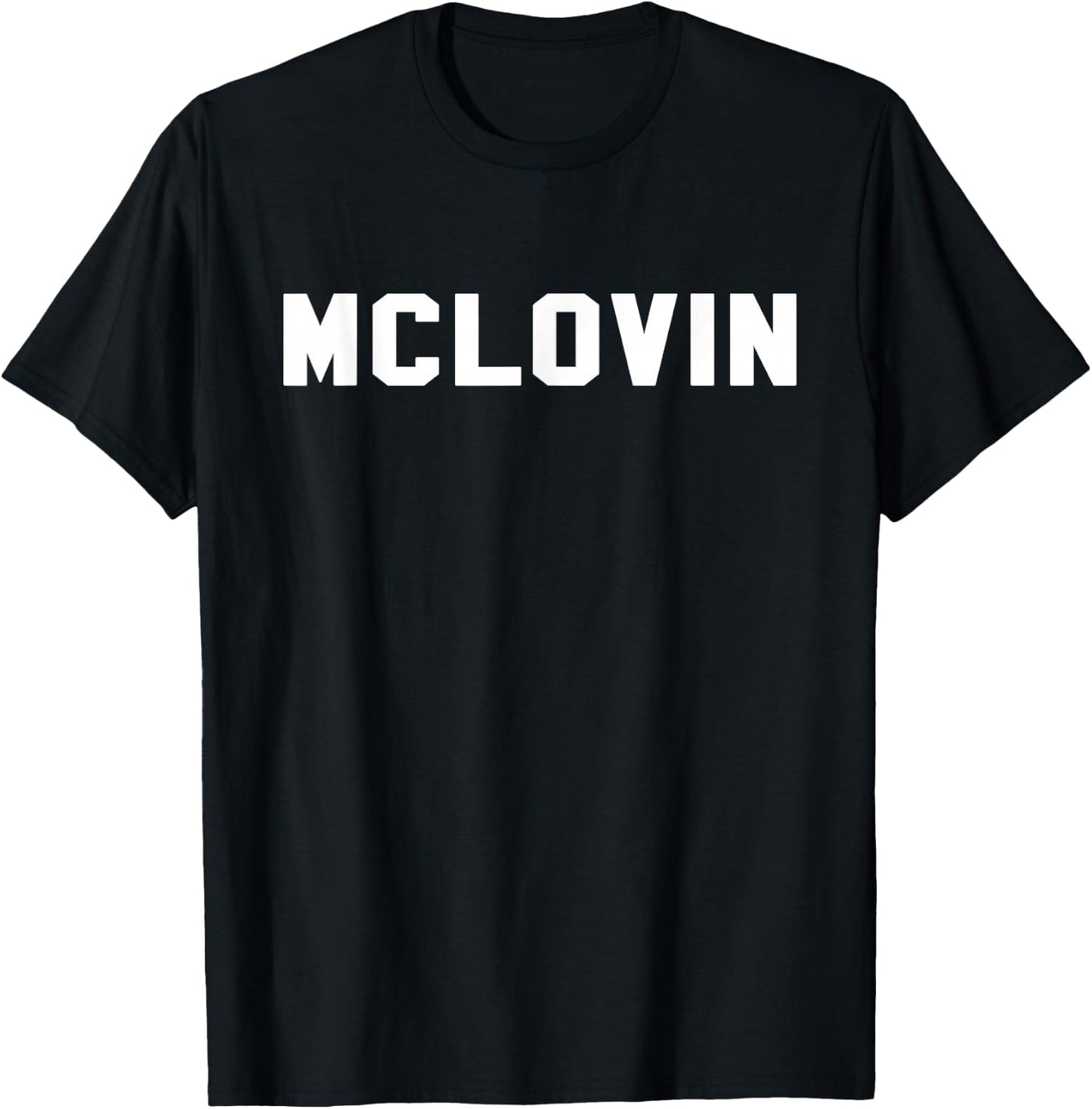 McLovin Novelty Humor Name Funny Movie T Shirt T-Shirt - T-Shirt | Black