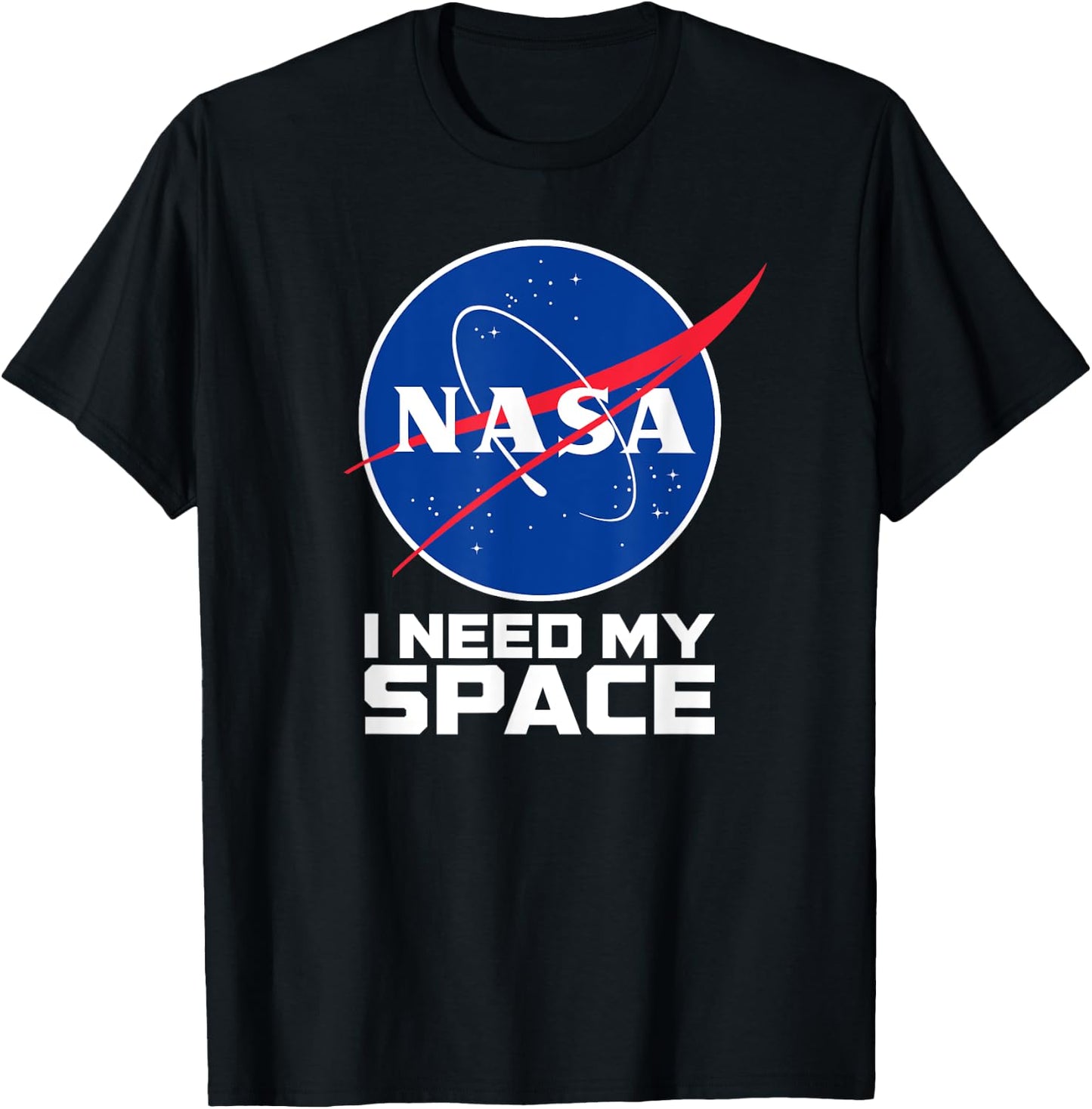 I Need My Space - NASA Shirt T-Shirt - T-Shirt | Black