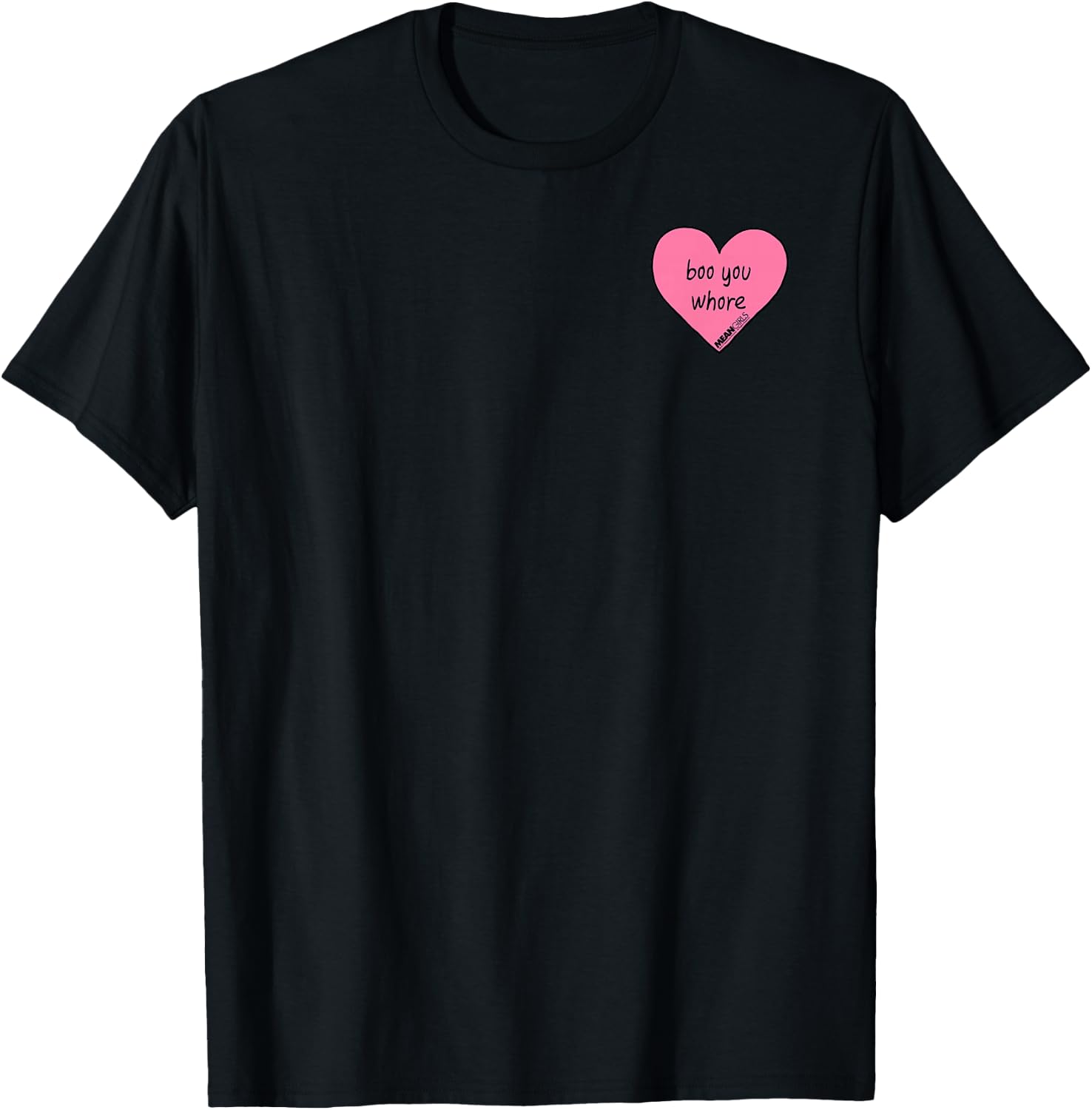 Mean Girls Boo You Whore Mini Heart Pocket T-Shirt - T-Shirt | Black