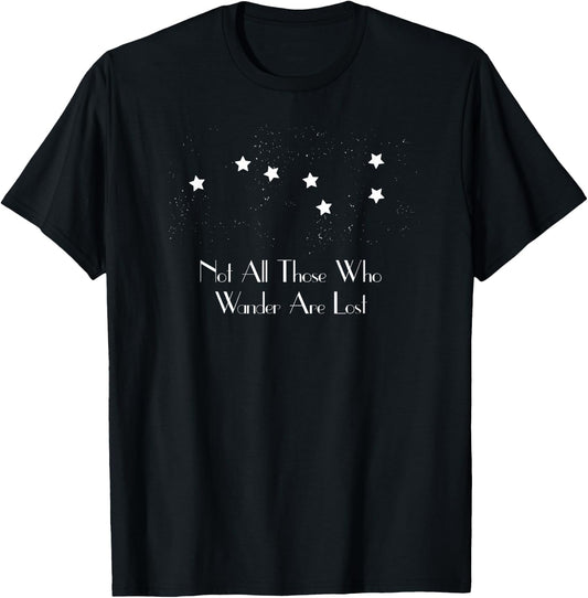 Not All Those Who Wander Are Lost Funny Hiking Gift T-Shirt - T-Shirt | Black