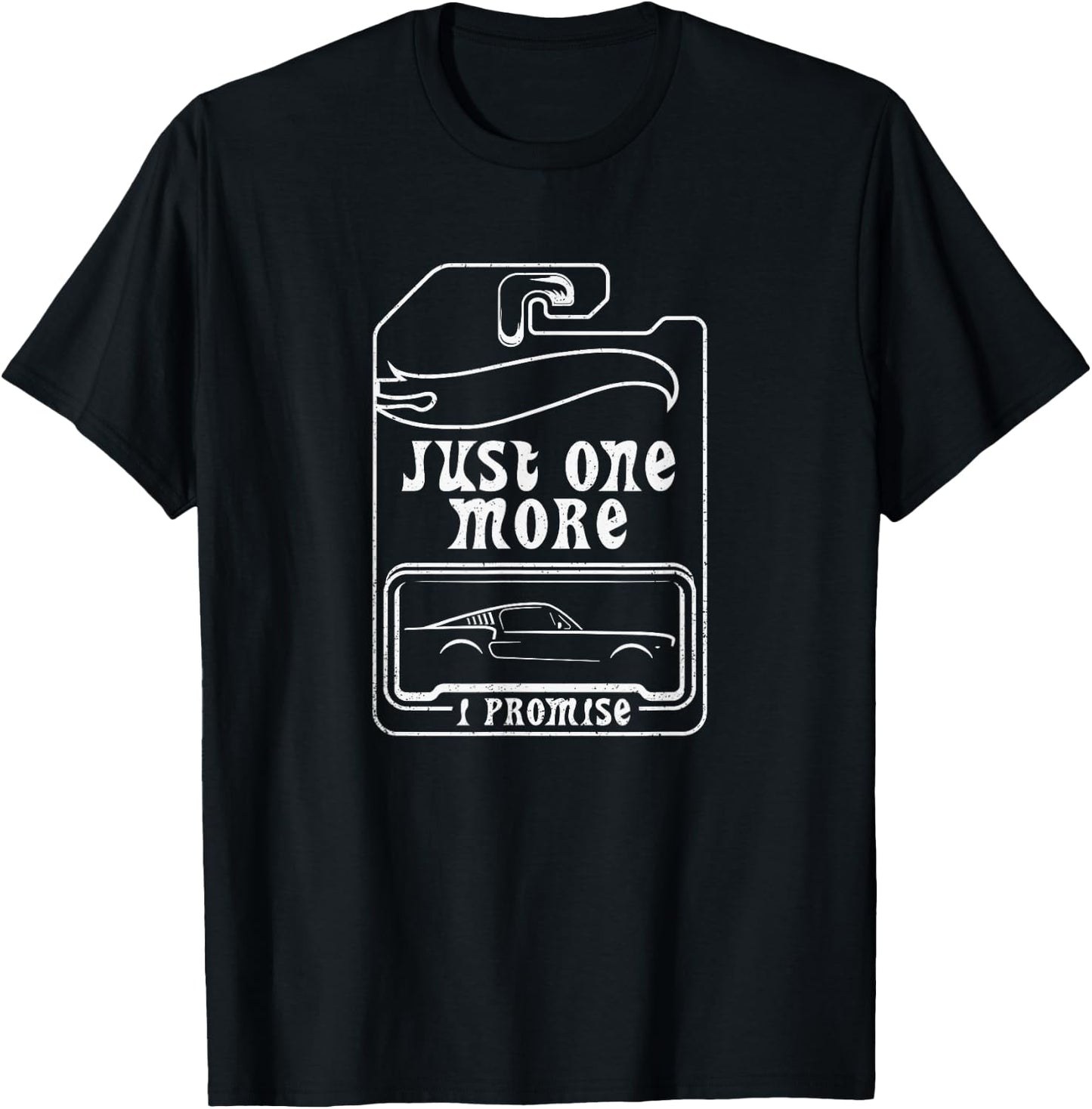 Just One More Car I Promise Funny Diecast Collector T-Shirt - T-Shirt | Black
