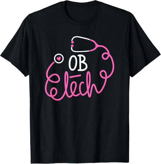 OB Tech Obstetric technologists L&D OB/GYN technician T-Shirt - T-Shirt | Black