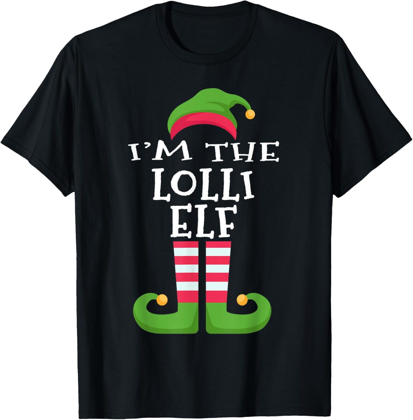 I'm The Lolli Elf Family Matching Christmas Pajama T-Shirt - T-Shirt | Black