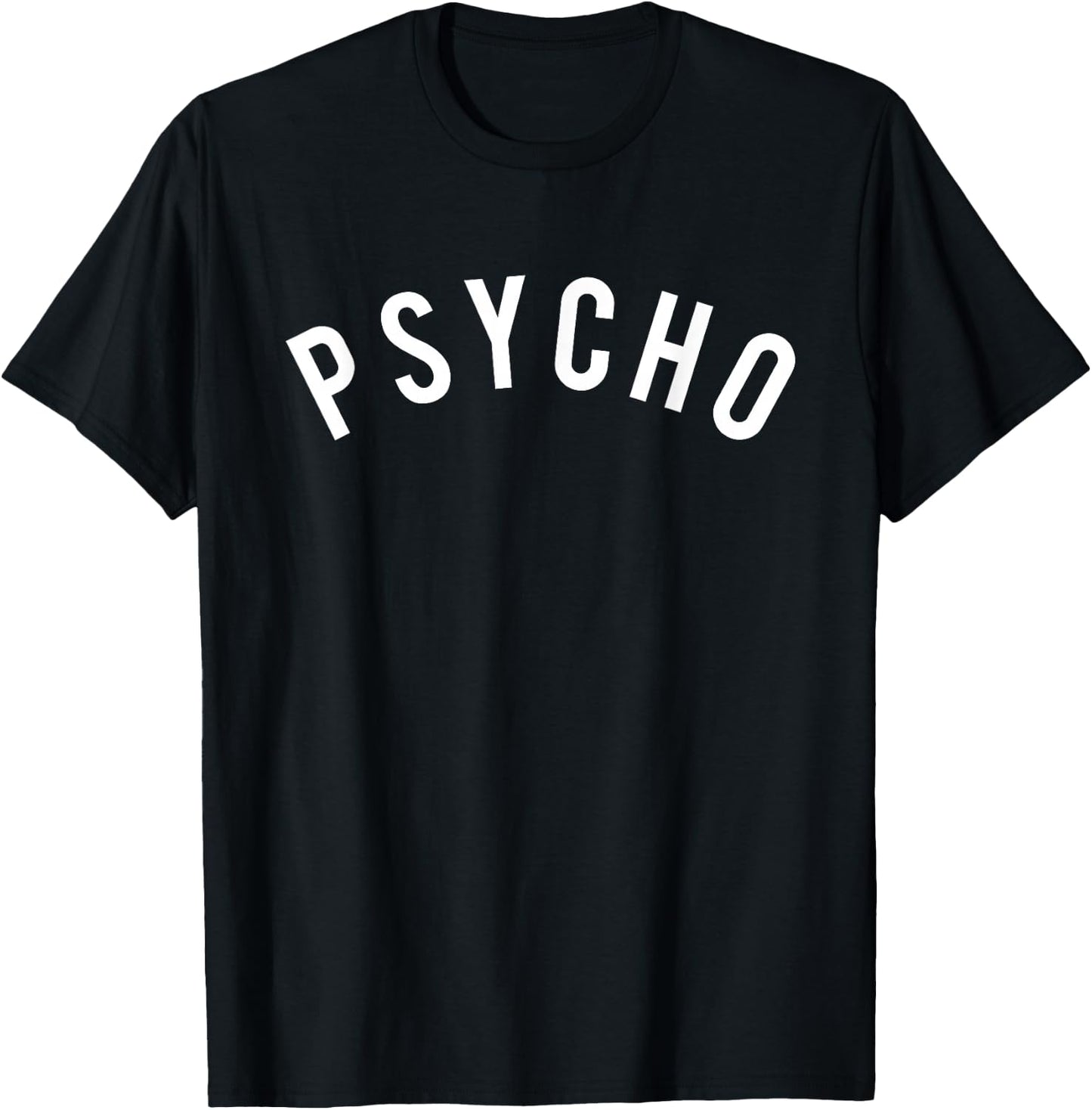 Psycho T Shirt /Curved T-Shirt - T-Shirt | Black