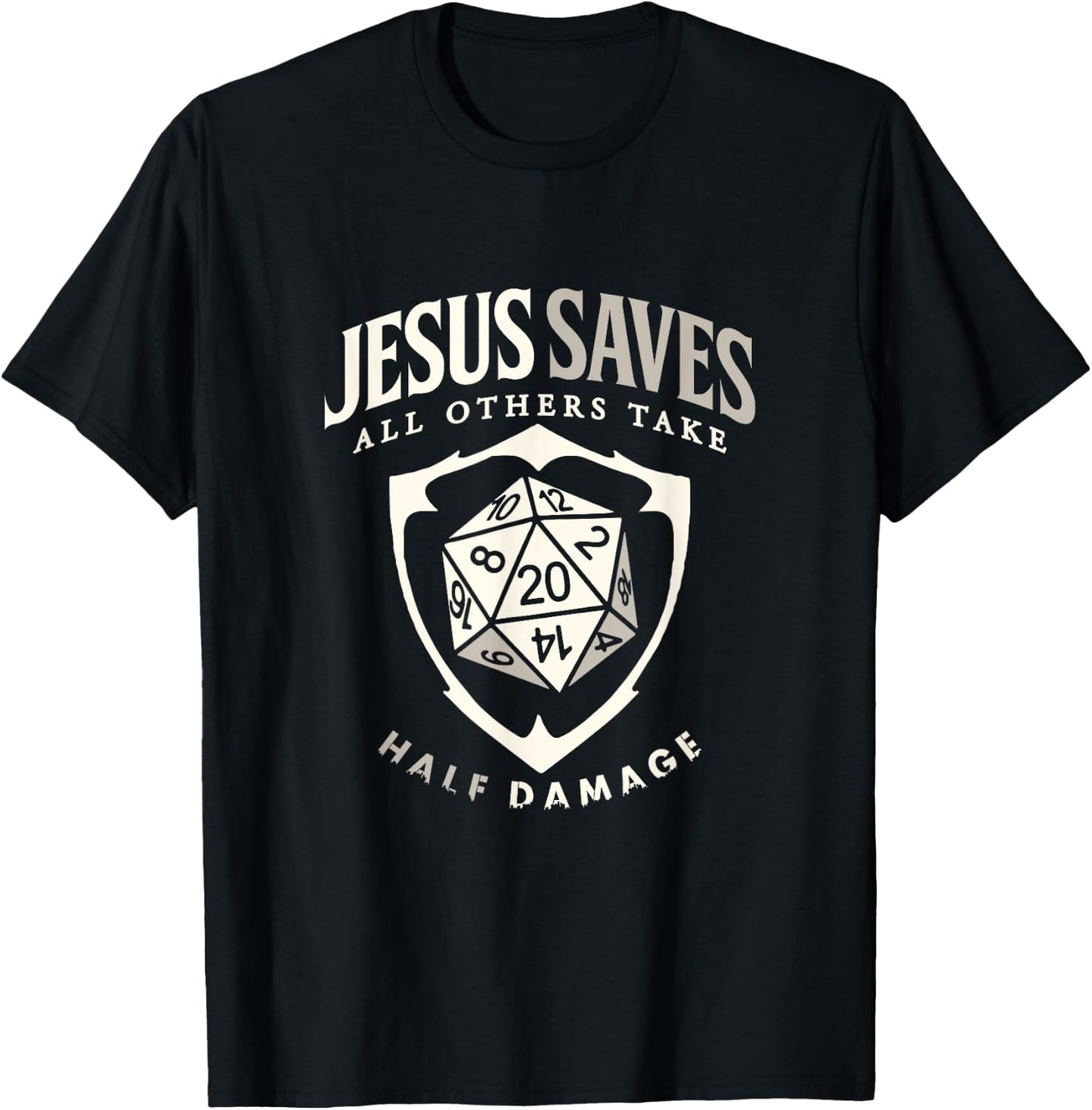Tabletop RPG Christian Jesus Saves All Others board game T-Shirt - T-Shirt | Black
