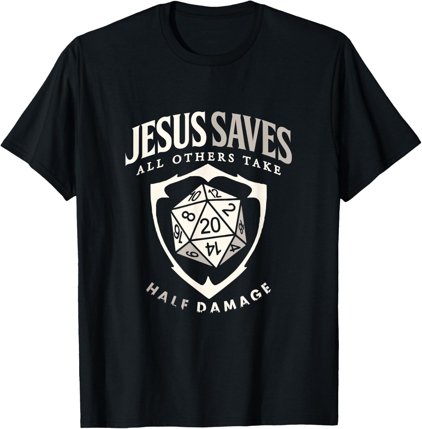 Tabletop RPG Christian Jesus Saves All Others board game T-Shirt - T-Shirt | Black