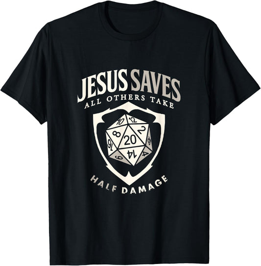 Tabletop RPG Christian Jesus Saves All Others board game T-Shirt - T-Shirt | Black