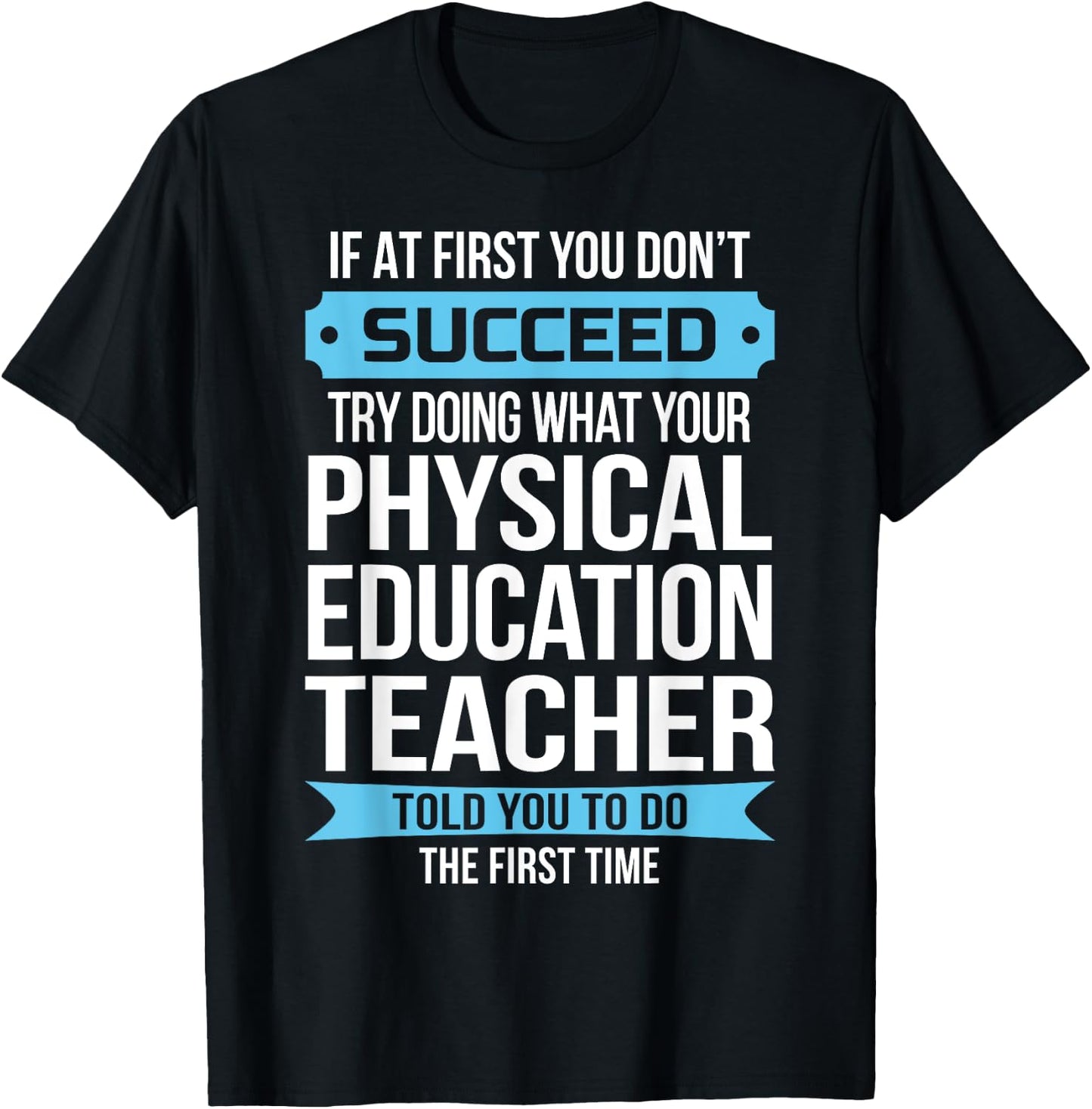 PE Teacher Funny Physical Education Teacher Gift T-Shirt - T-Shirt | Black