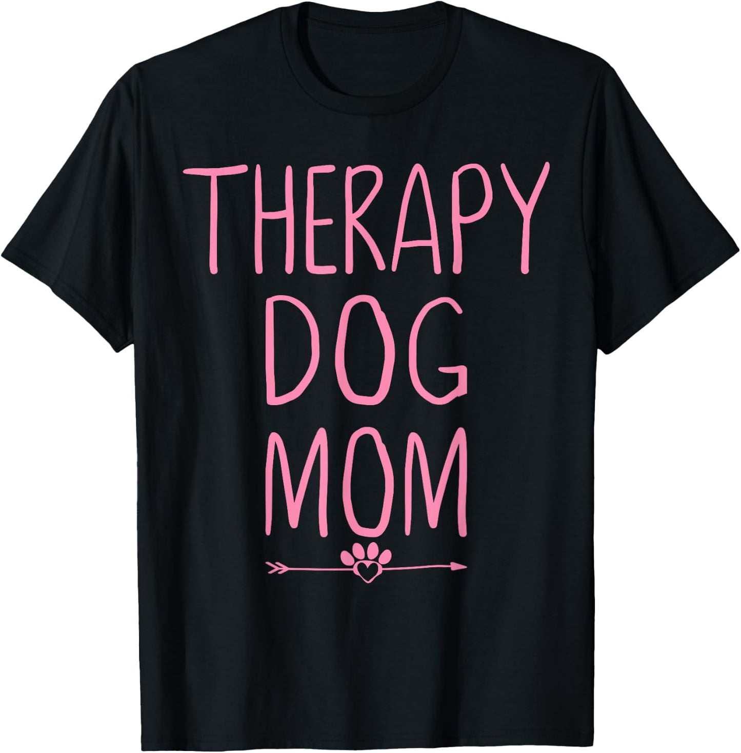 Dog Mama Mom Therapy Service Dog Pet Lovers Canine Owner T-Shirt - T-Shirt | Black