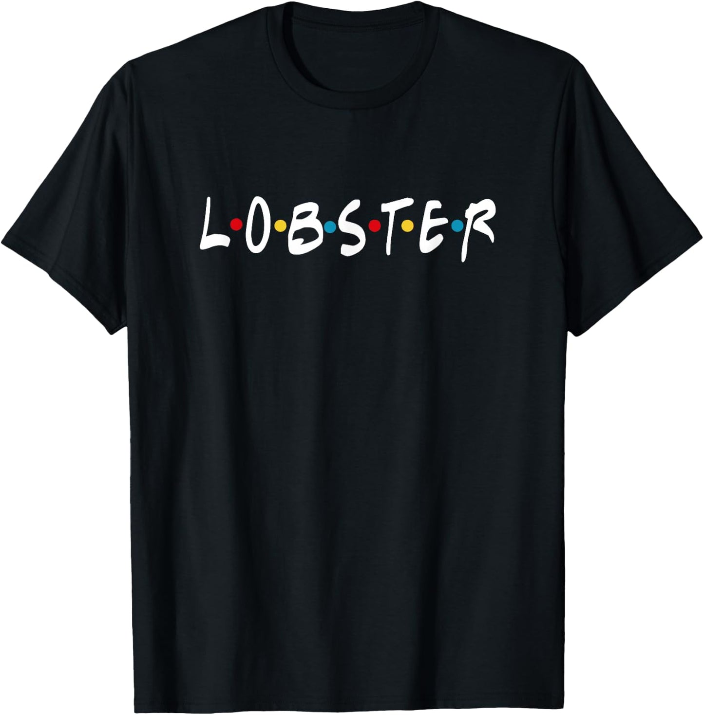 You'r My Lobster - Novelty T Shirt T-Shirt - T-Shirt | Black
