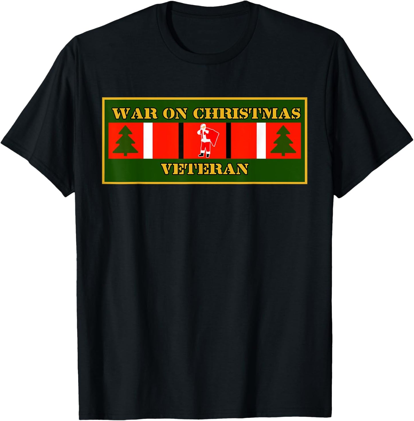 War on Christmas Veteran T-Shirt - T-Shirt | Black