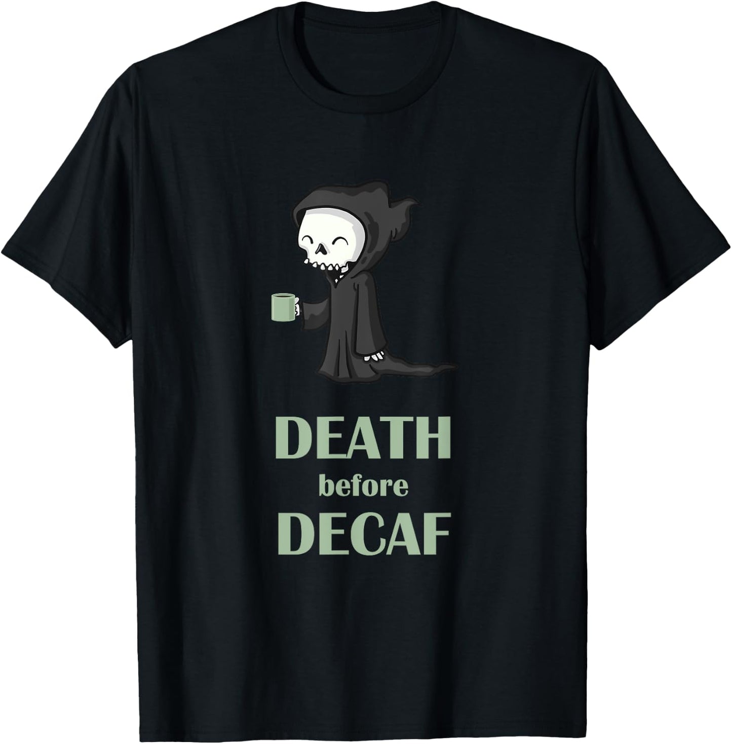 Death Before Decaf T shirt Skeleton T-Shirt - T-Shirt | Black