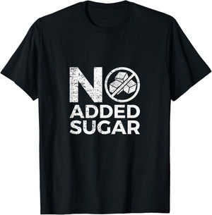 No Added Sugar Graphic Word Design T Shirt T-Shirt - T-Shirt | Black