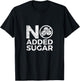 No Added Sugar Graphic Word Design T Shirt T-Shirt - T-Shirt | Black