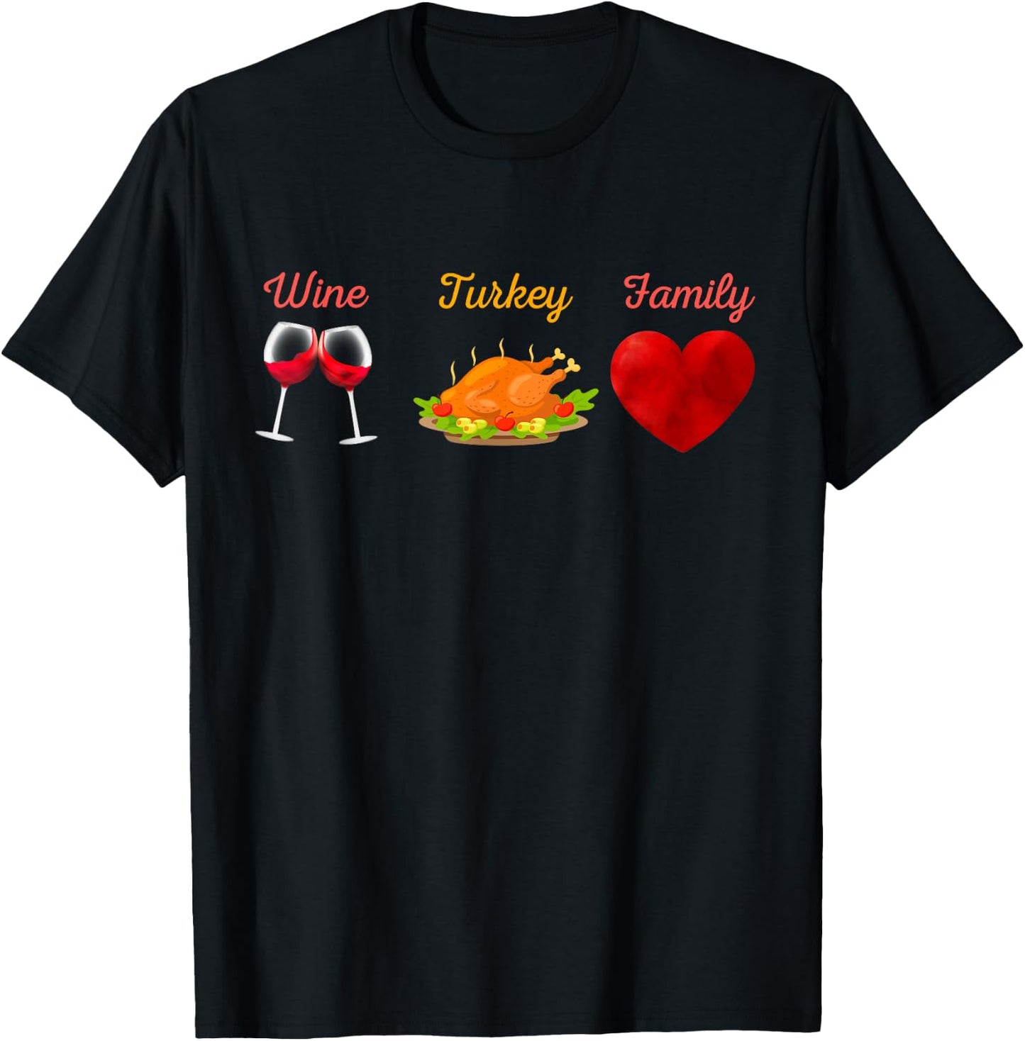 Wine Turkey Family Cool Funny Thanksgiving Gift Men Women T-Shirt - T-Shirt | Black
