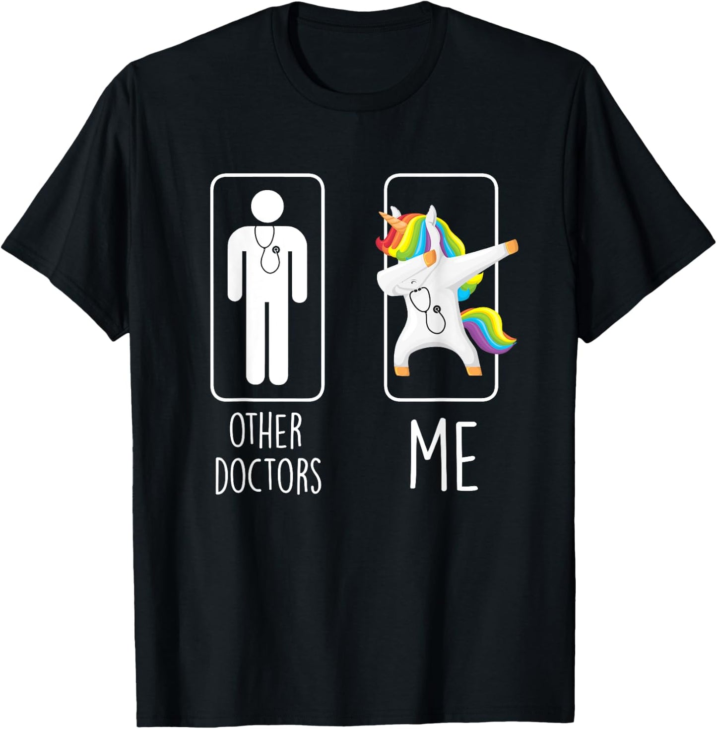 Other Doctors Me Unicorn Dabbing Gift Men Women T-Shirt - T-Shirt | Black