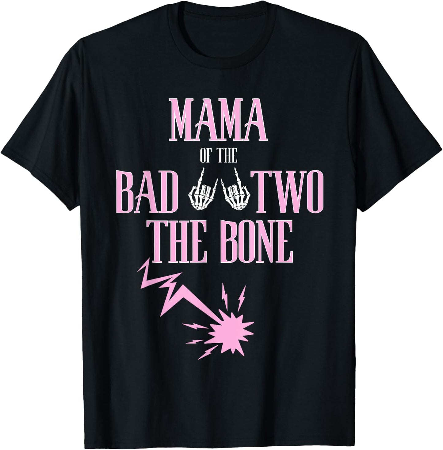 Mama of the Bad Two The Bone Rock-and-Roll 2nd Birthday T-Shirt - T-Shirt | Black