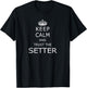 Volleyball Setter Keep Calm Funny Shirts with Sayings T-Shirt - T-Shirt | Black