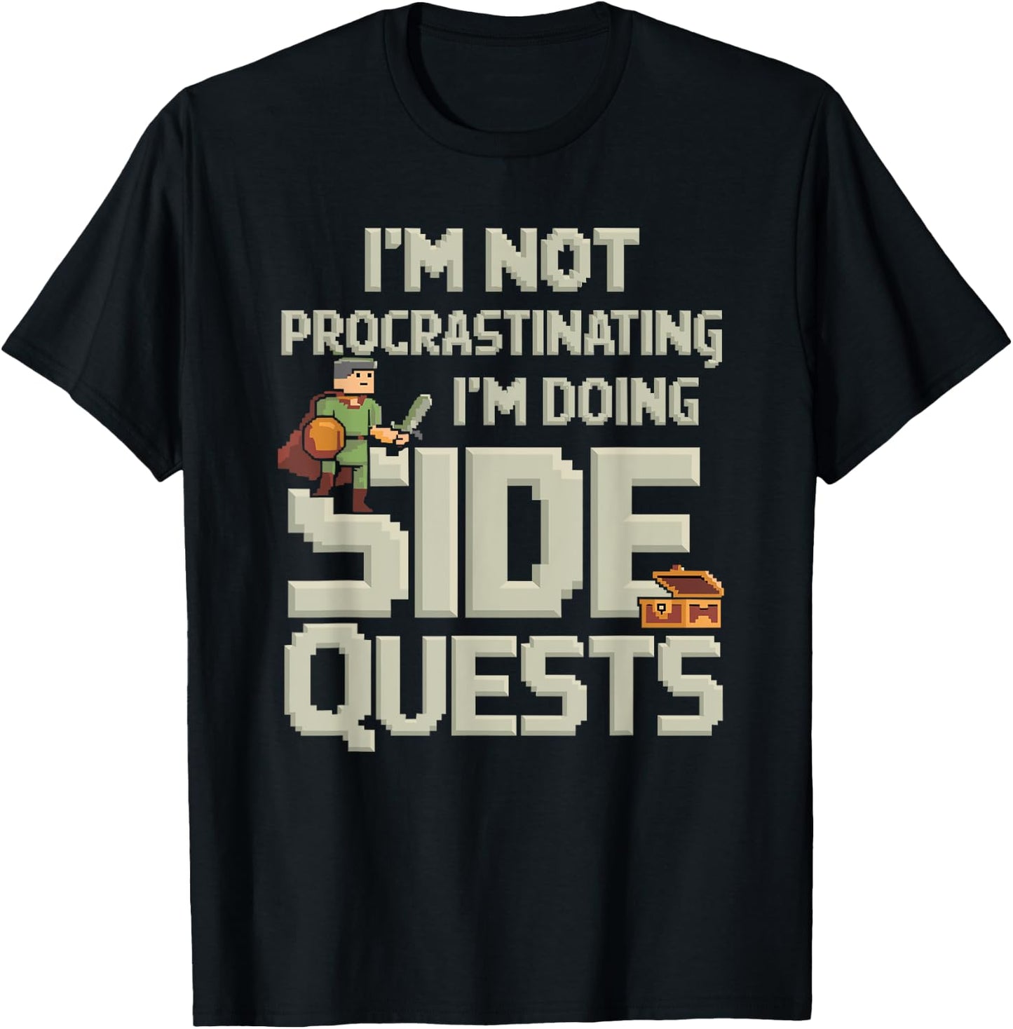 I'm Not Procrastinating Funny Side Quests Gamer T-Shirt - T-Shirt | Black