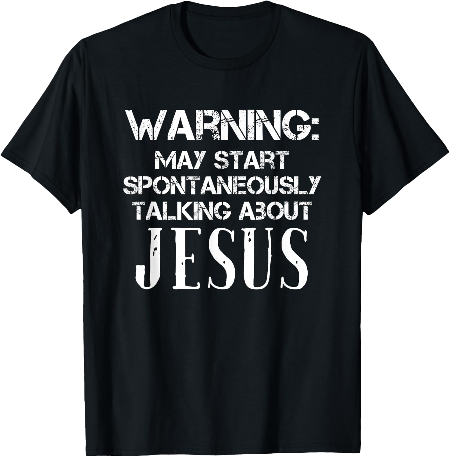 Warning May Start Talking About Jesus Shirt Funny Christian T-Shirt - T-Shirt | Black