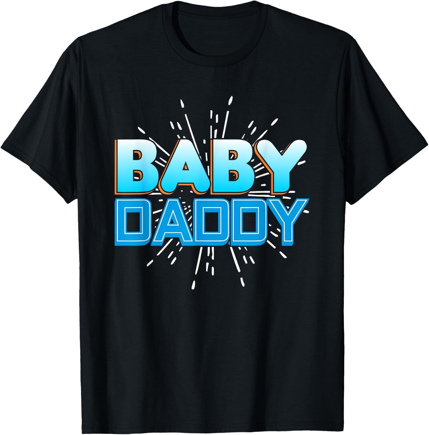 Funny Baby Daddy T Shirt - Funny Father's Day Gift T-Shirt - T-Shirt | Black