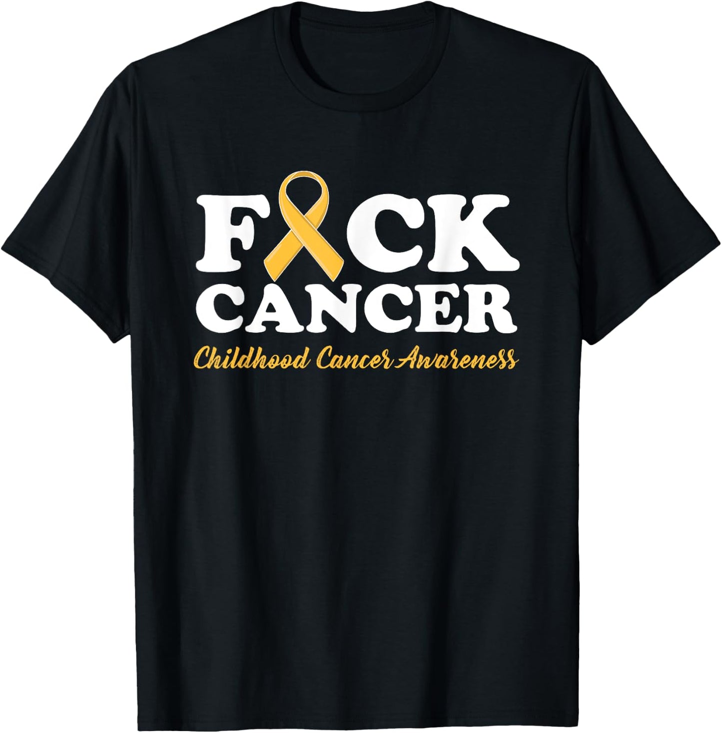 Fuck Cancer shirt Childhood Cancer Awareness Gifts T-Shirt - T-Shirt | Black