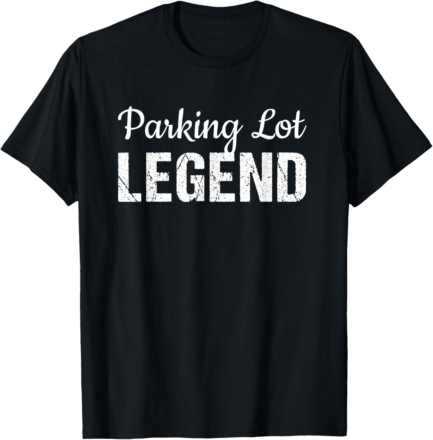 Parking Lot Attendant Funny Gift | Parking Lot Legend T-Shirt - T-Shirt | Black