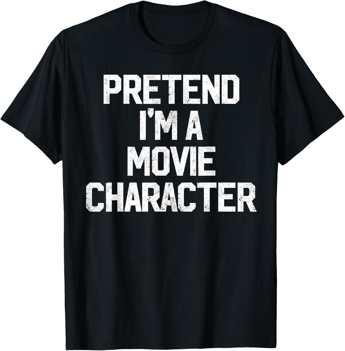 Easy Pretend I'm Movie Character Costume Cute Halloween T-Shirt - T-Shirt | Black