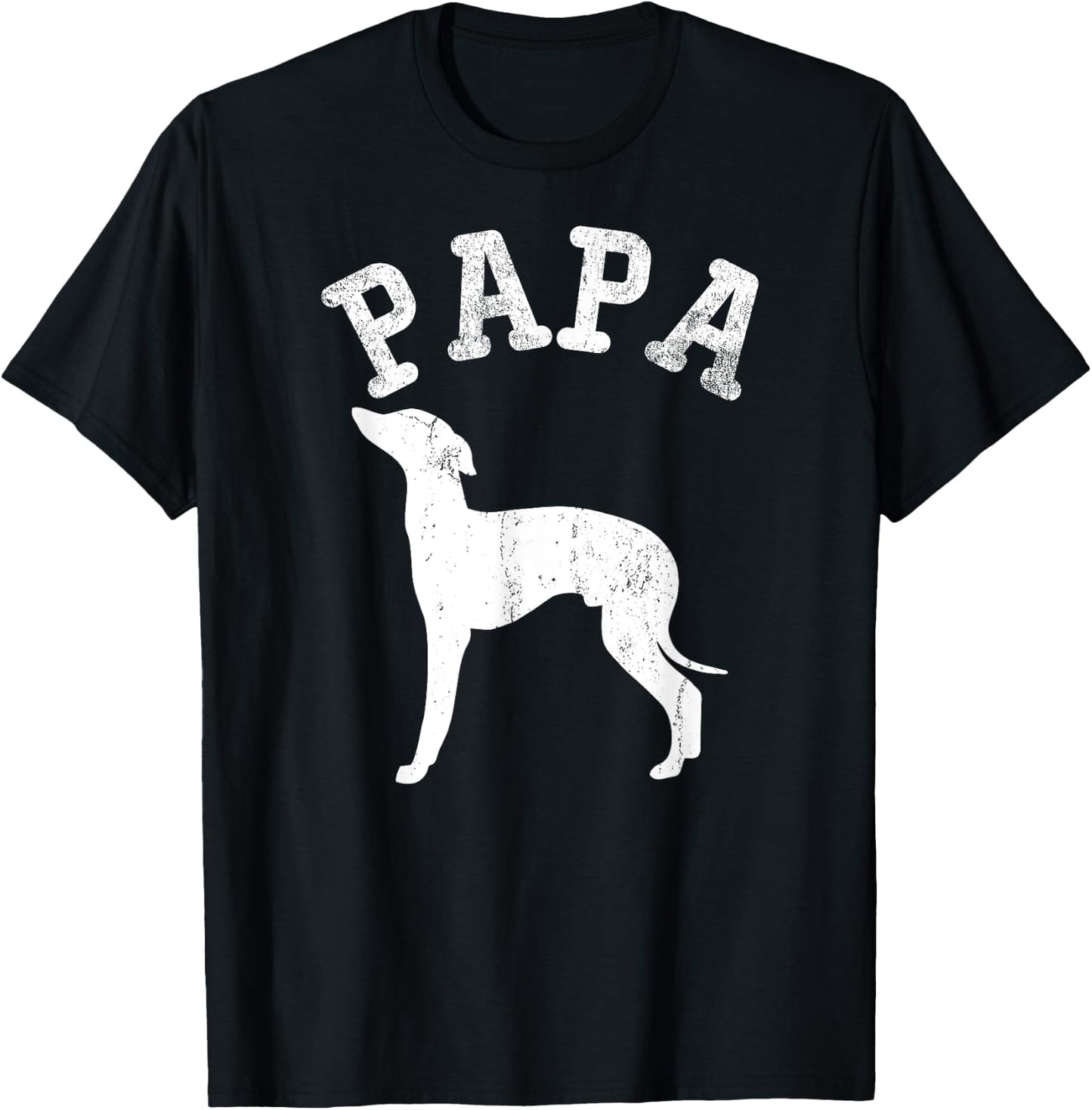 Papa ITALIAN GREYHOUND Funny Gifts For Dad T-Shirt - T-Shirt | Black