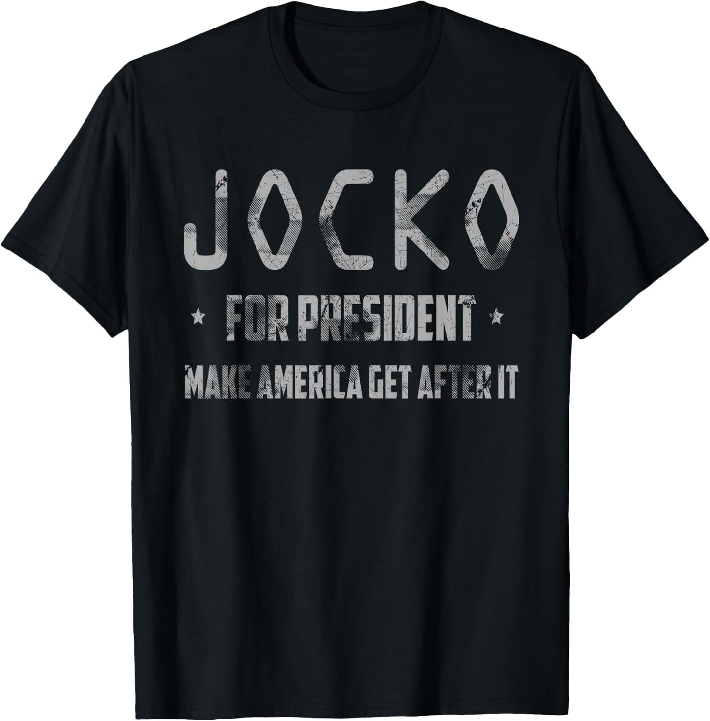 Jocko For President - Make America Get After It - Black T-Shirt - T-Shirt | Black