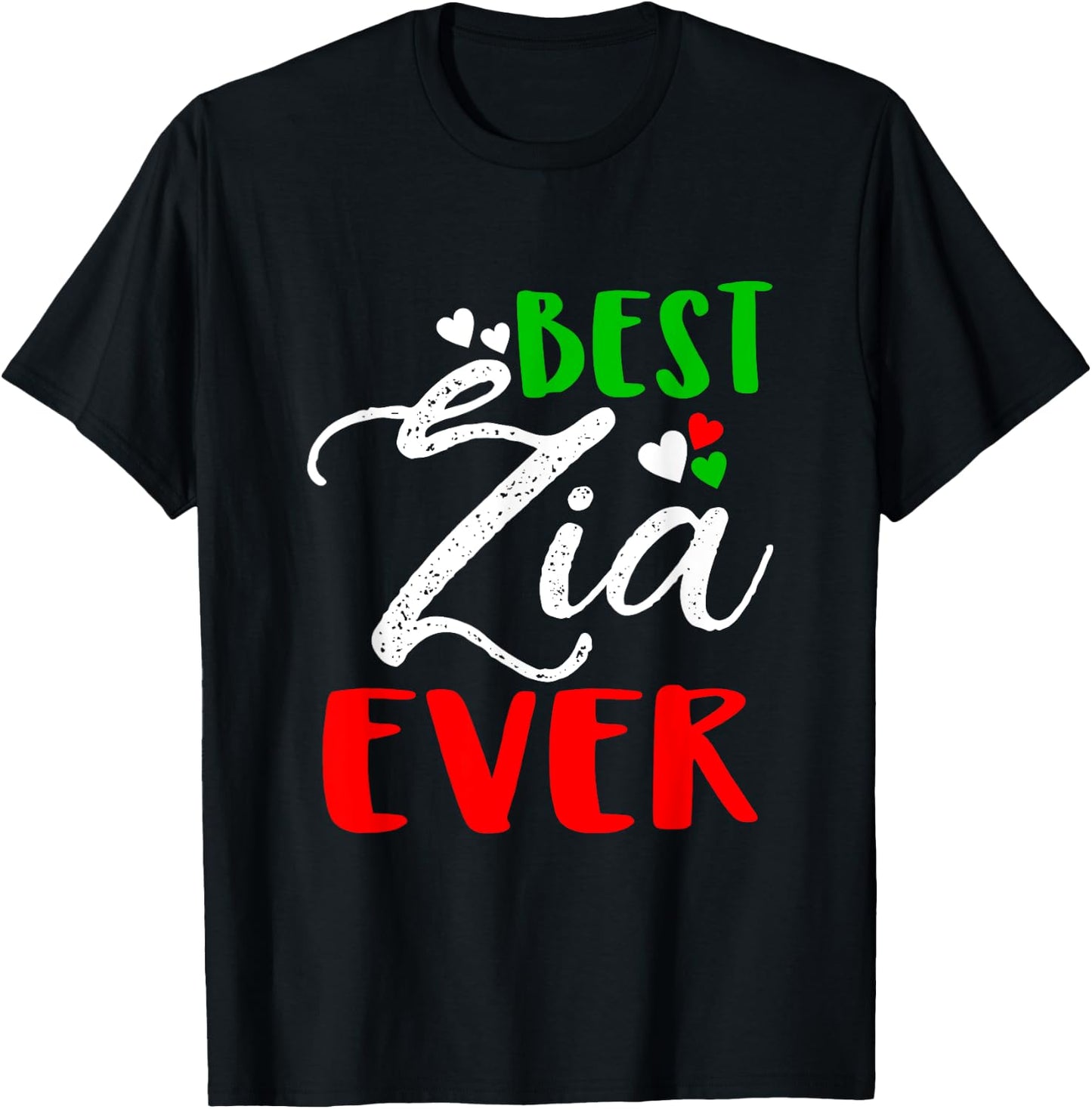 Best Zia Ever | Best Aunt Ever T shirt T-Shirt - T-Shirt | Black