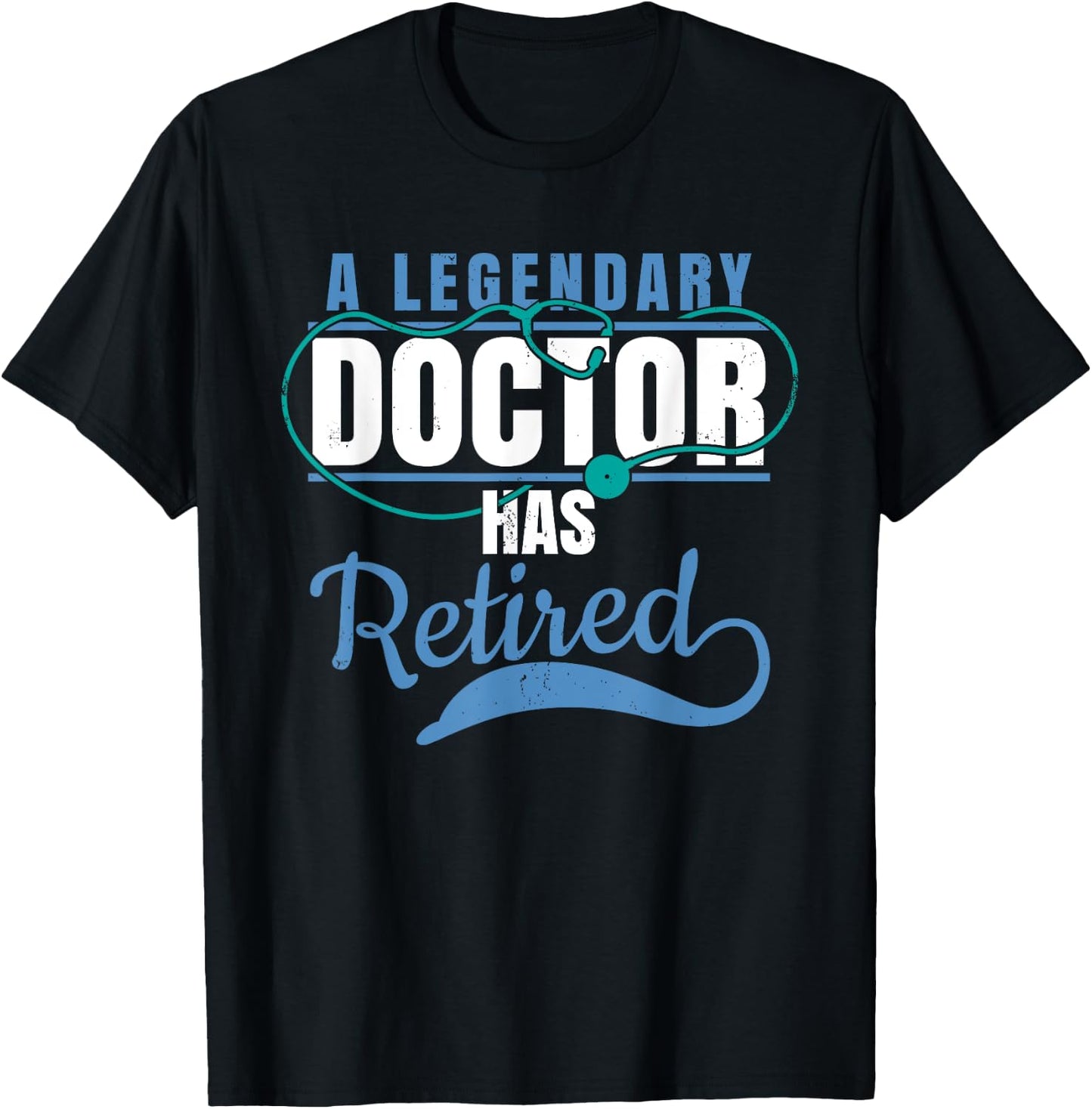 Retired Doctor Retirement Gift Shirt for Retiring Medical MD T-Shirt - T-Shirt | Black