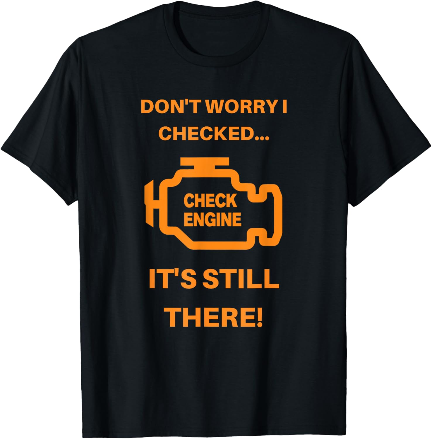 Check Engine Light T Shirt T-Shirt - T-Shirt | Black