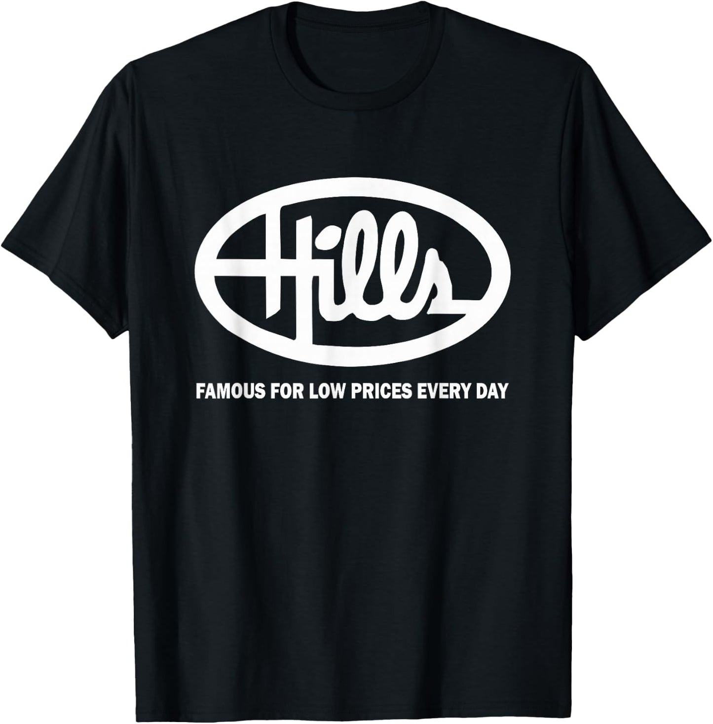 Hills Dept Store Famous Every Day T-Shirt - T-Shirt | Black