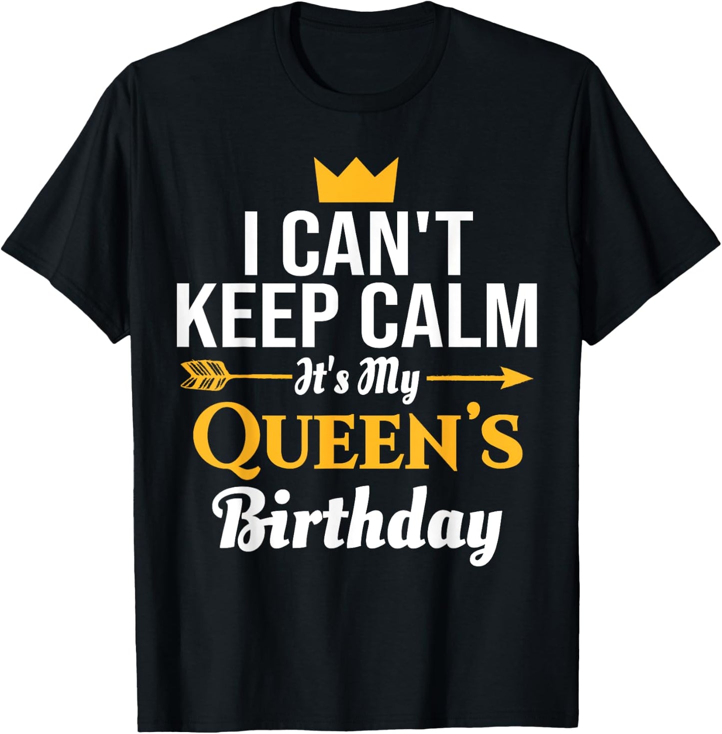husband wife birthday shirt - Its My Queen's Birthday T-Shirt - T-Shirt | Black