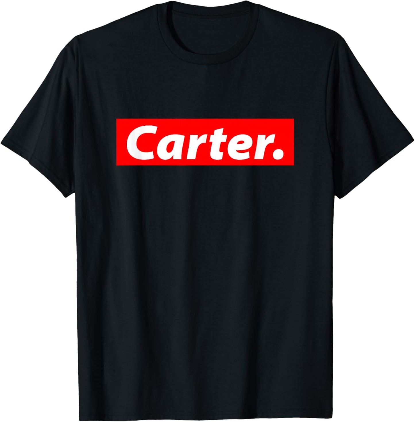 Carter Name Streetwear Halloween Costume For Named Carter T-Shirt - T-Shirt | Black