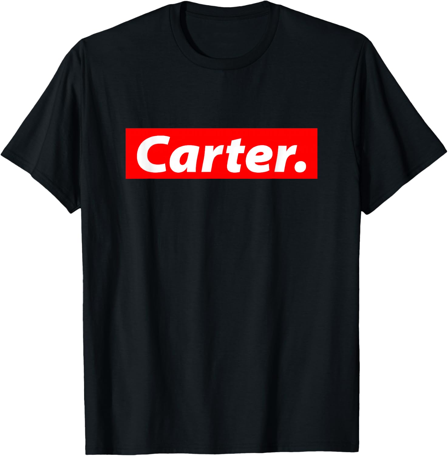 Carter Name Streetwear Halloween Costume For Named Carter T-Shirt - T-Shirt | Black