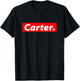 Carter Name Streetwear Halloween Costume For Named Carter T-Shirt - T-Shirt | Black