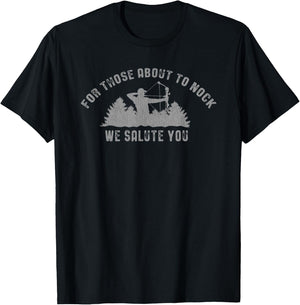 For Those About to Nock! Bow hunter Funny T-Shirt - T-Shirt | Black
