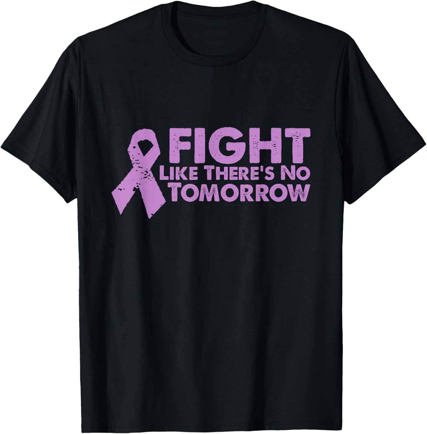 Fight Like Theres No Tomorrow Cancer Relay T-Shirt - T-Shirt | Black