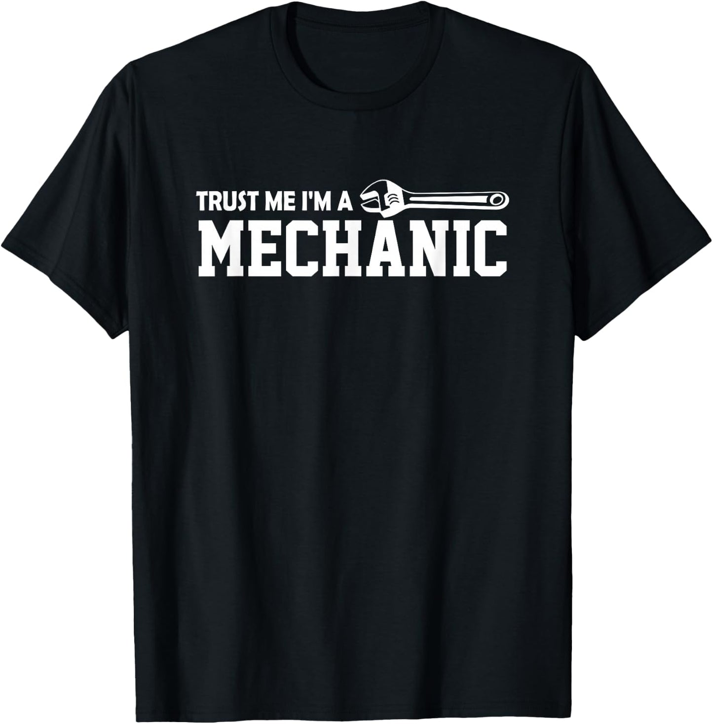 Mechanic Design - Trust Me I'm An Mechanic T-Shirt - T-Shirt | Black