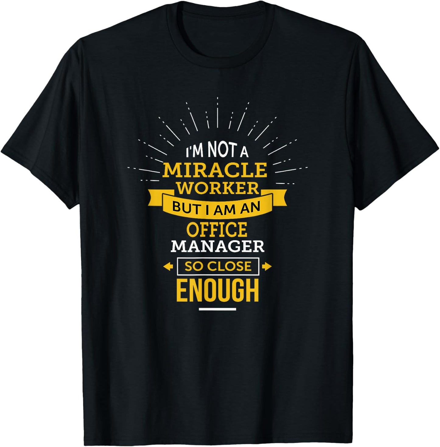 Funny Office Manager T-Shirt - T-Shirt | Black