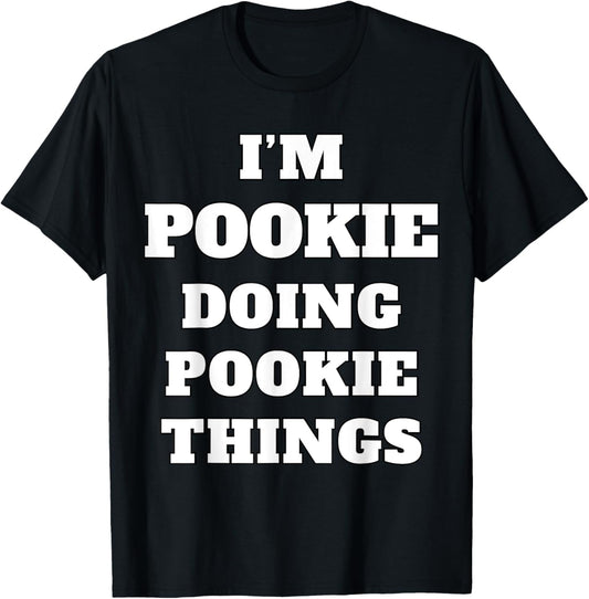 I'm Pookie Doing Pookie Things Aesthetic Slang Viral Gen Z T-Shirt - T-Shirt | Black