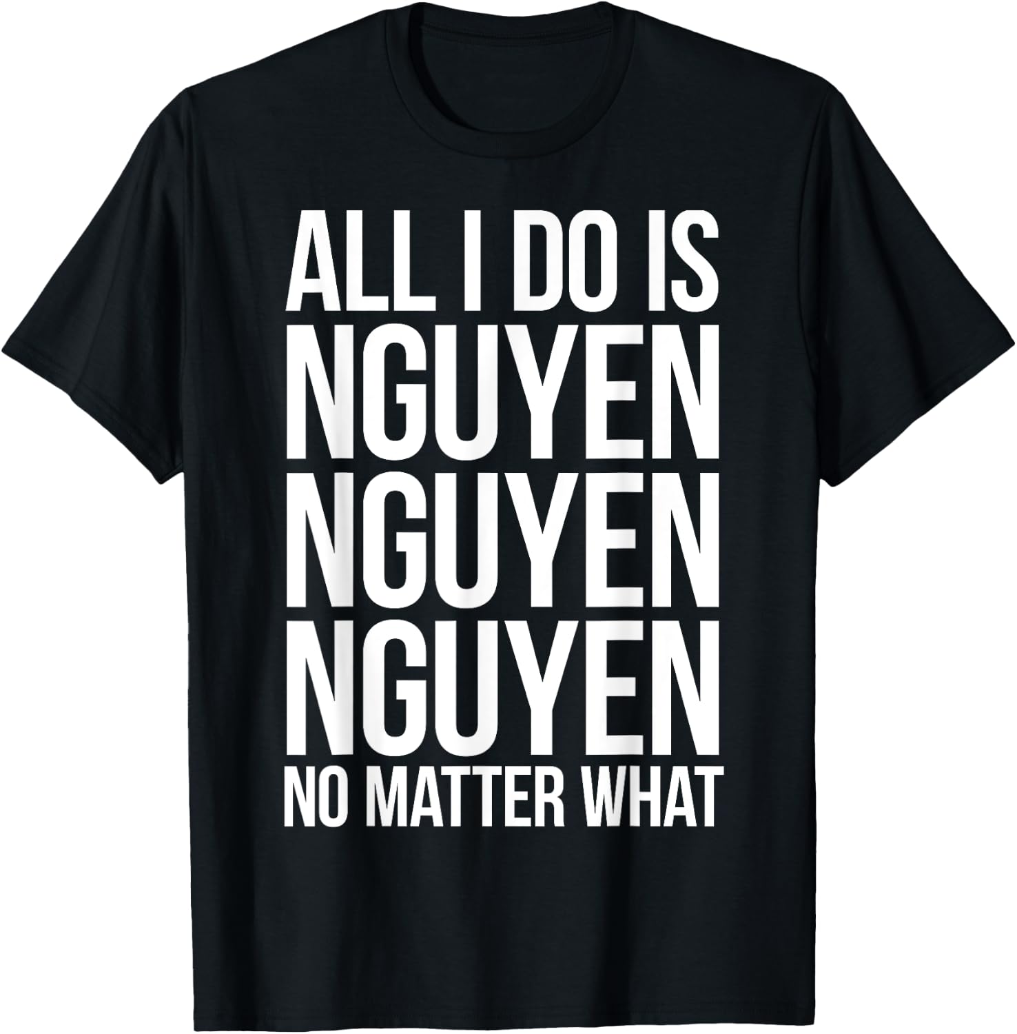 All I Do is Nguyen Winning Vietnamese Pride T-Shirt - T-Shirt | Black