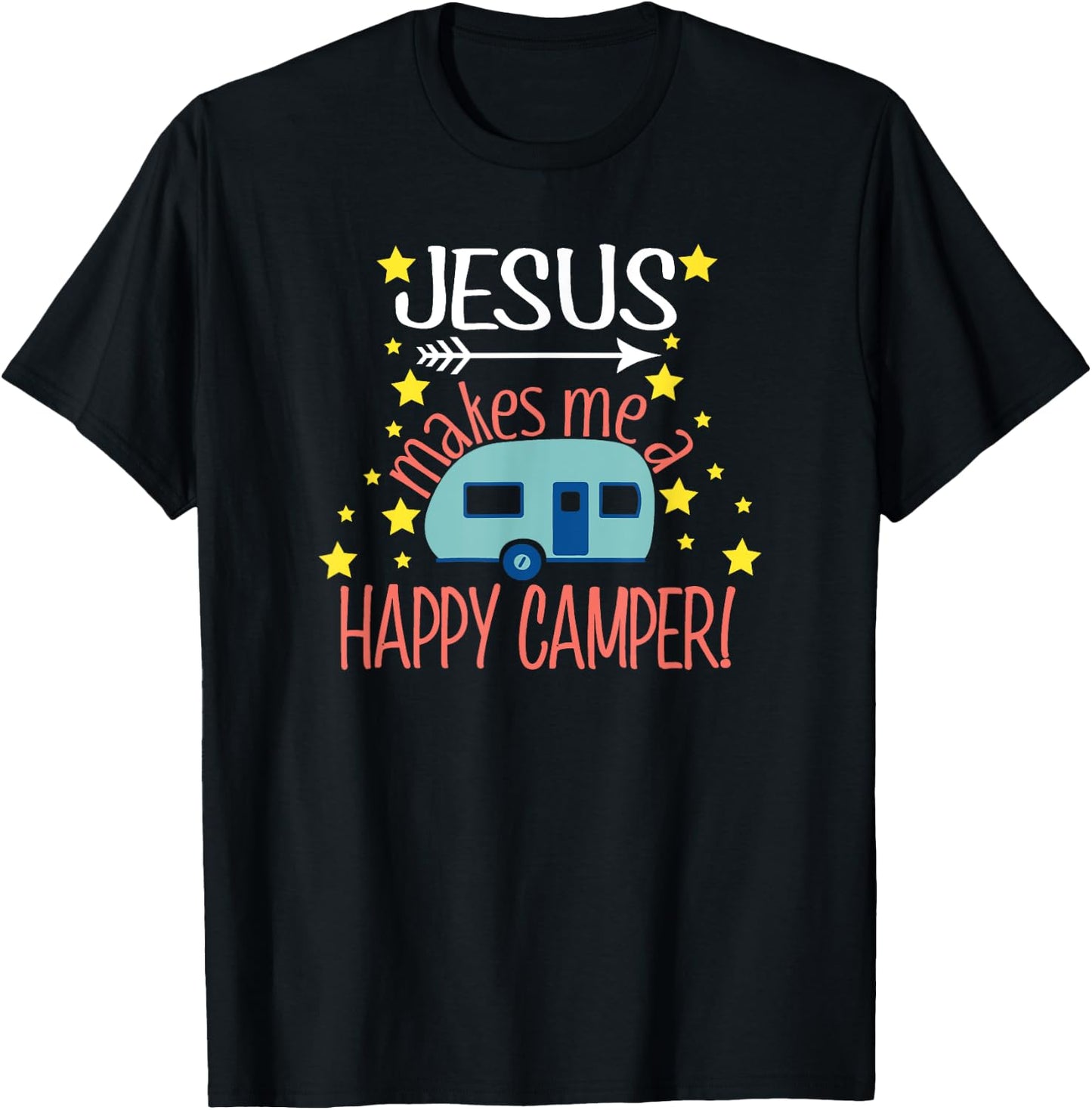 Jesus Makes Me a Happy Camper Christian Believer T-Shirt - T-Shirt | Black