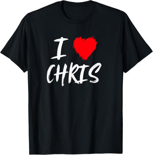 I Love Chris Boyfriend Husband Son Dad Valentine T-Shirt - T-Shirt | Black