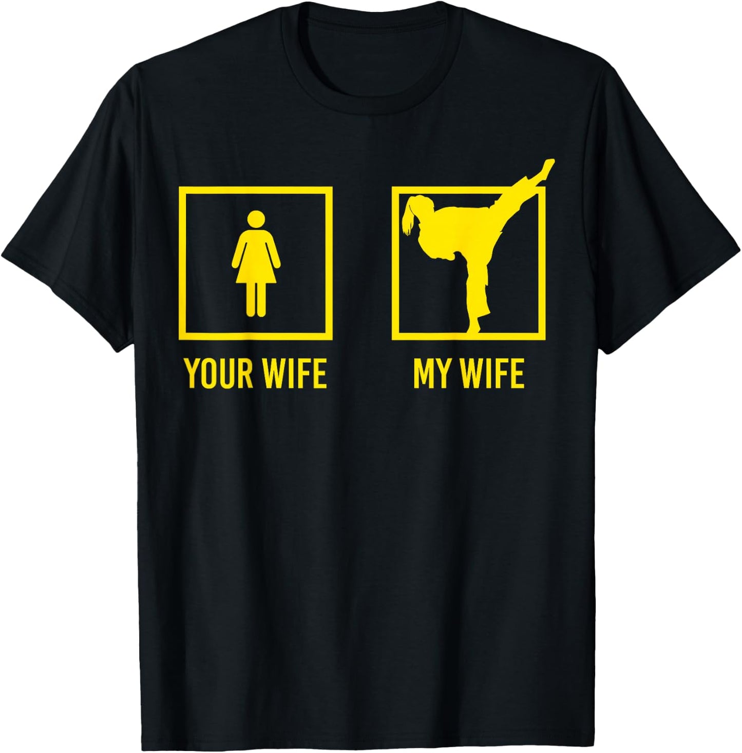 Your Wife My Wife Graphic Martial Arts T-Shirt - T-Shirt | Black
