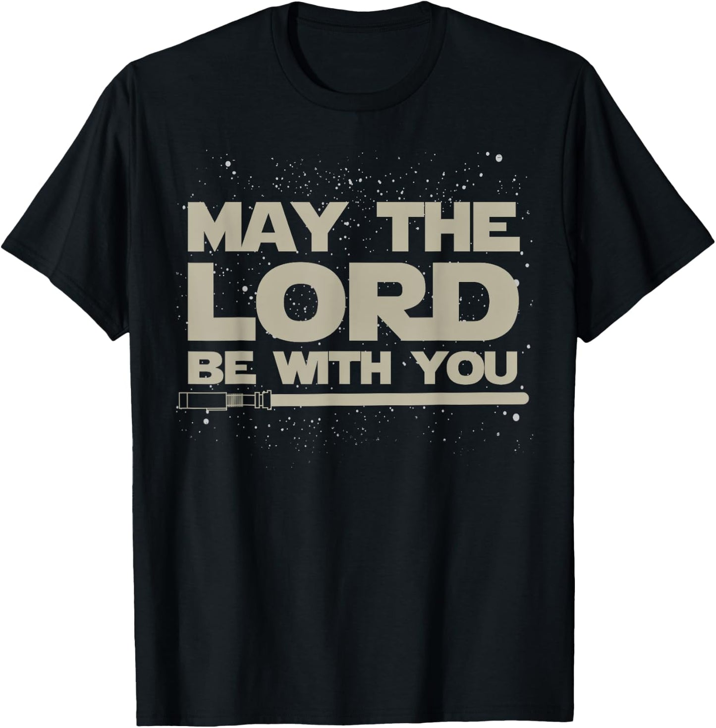 May The Lord Be With You T-Shirt - T-Shirt | Black